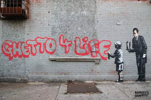 Ghetto 4 Life by Banksy's Graffiti